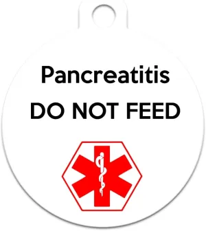 Medical Alert Dog Cat Pet ID Tag - Pancreatitis Do Not Feed - Personalize Colors and Add Contact Info to Back